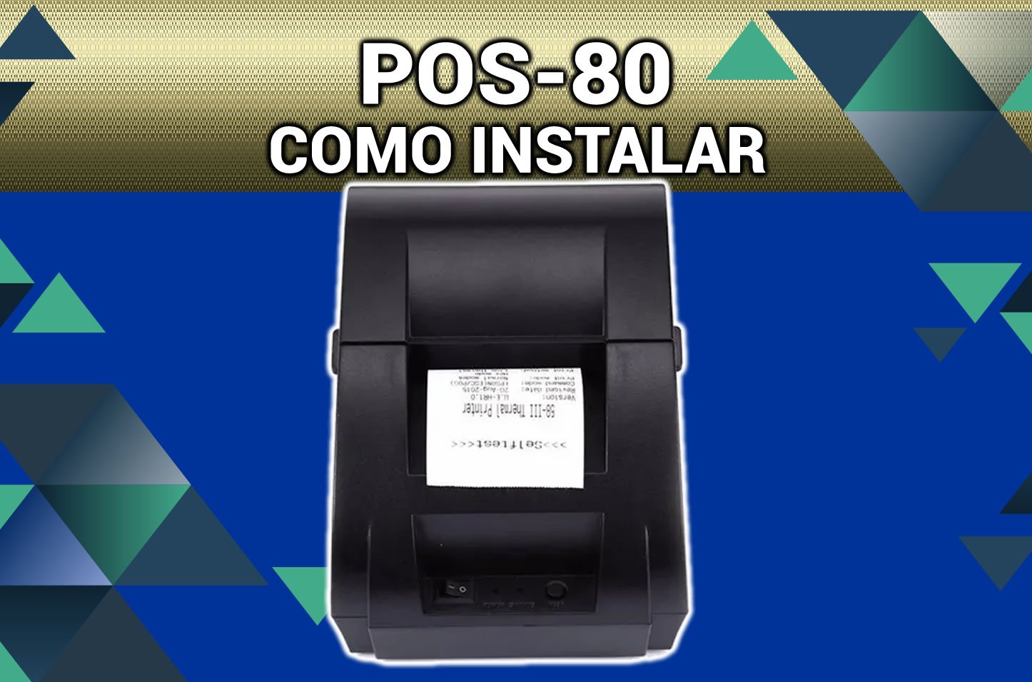 Passo a Passo Instalar Impressora POS-80 - link para o Driver - Impressora Térmica de Cupons 80mm -  VE Software 